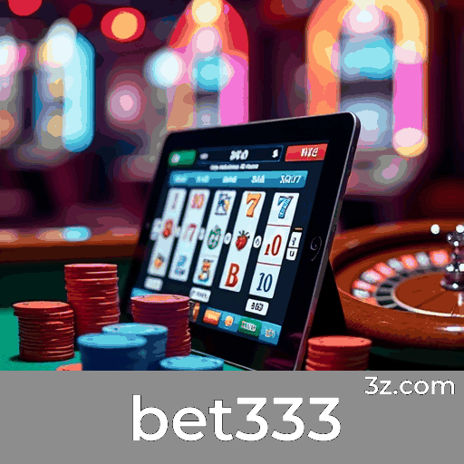 bet333: Experiência Completa em Apostas Móveis